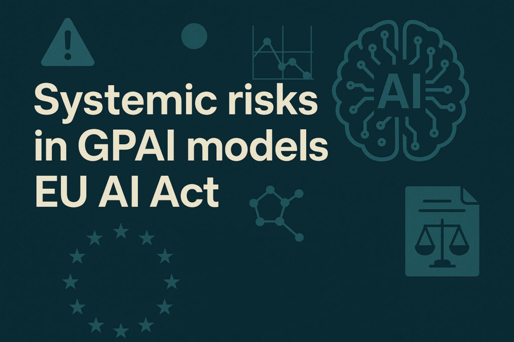 AI Act Systemic Risks GPAI